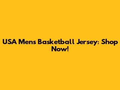 USA Men's Basketball Jersey: Shop Now!