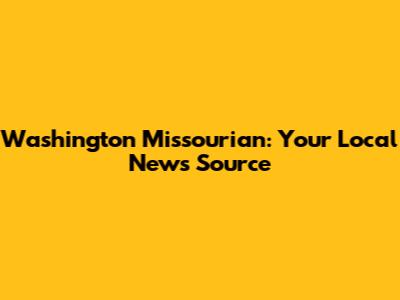 Washington Missourian: Your Local News Source