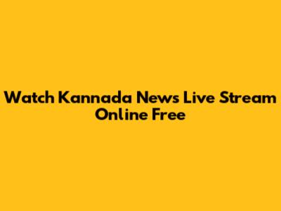 Watch Kannada News Live Stream Online Free