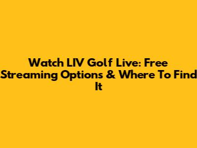 Watch LIV Golf Live: Free Streaming Options & Where To Find It