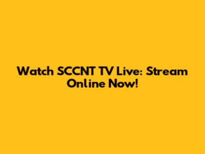 Watch SCCNT TV Live: Stream Online Now!