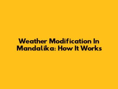 Weather Modification In Mandalika: How It Works