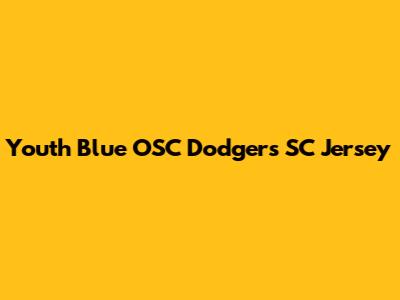 Youth Blue OSC Dodgers SC Jersey