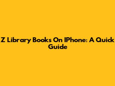 Z Library Books On IPhone: A Quick Guide